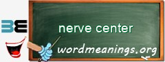 WordMeaning blackboard for nerve center